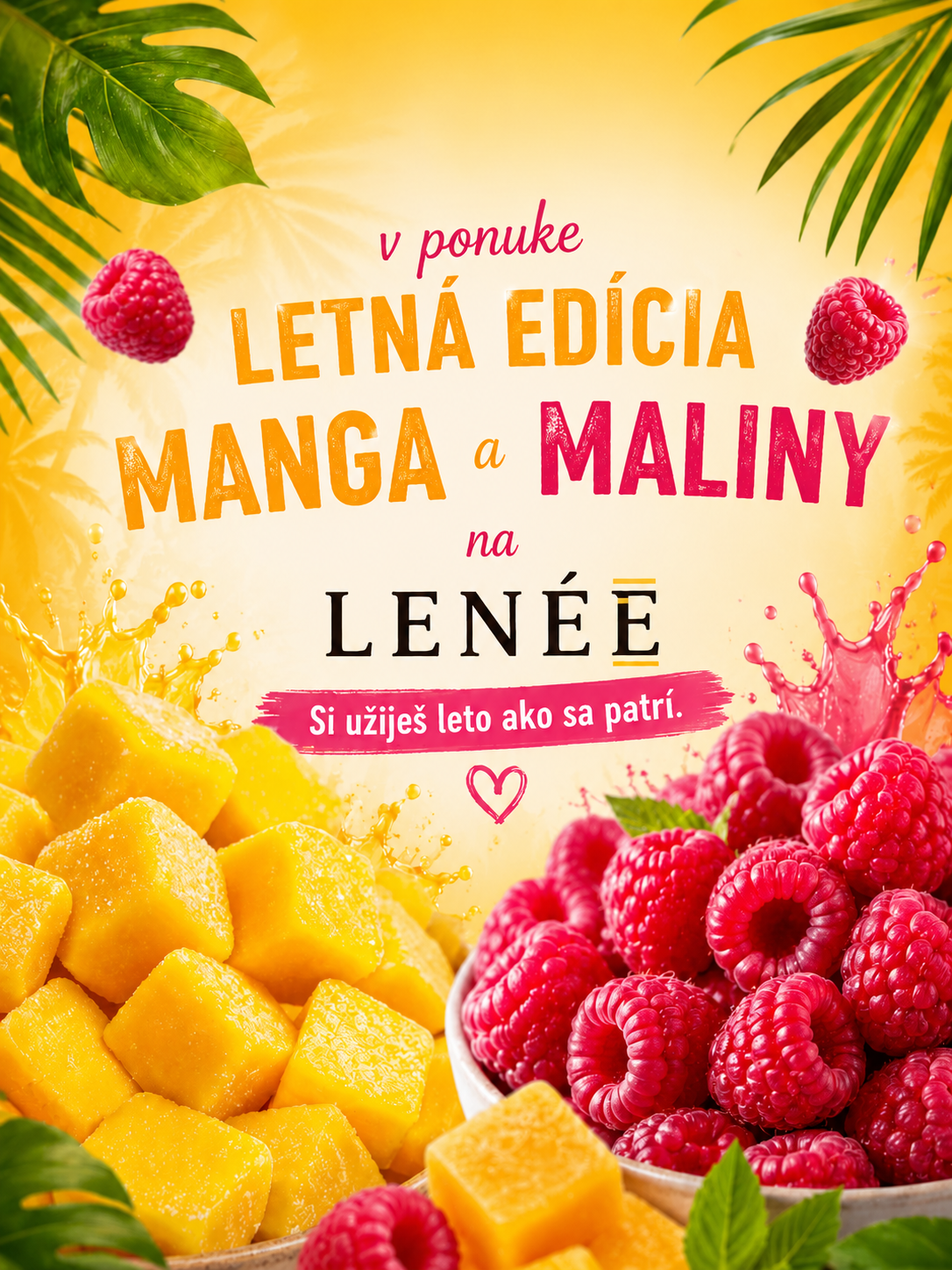 Letná edícia | Tropické mango a Malinový bozk | LENÉE